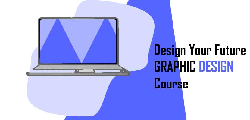 Design Your Future Graphic Design Course in Mumbai at Aditya College of Design Studies